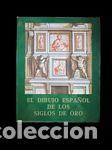 Libros: EL DIBUJO ESPA&Ntilde;OL DE LOS SIGLOS DE ORO - ALFONSO E. PEREZ SANCHEZ - Foto 1