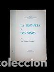 Libros: LA TROMPETA Y LOS NI&Ntilde;OS - JUAN GERM&Aacute;N SCHRODER - Foto 1