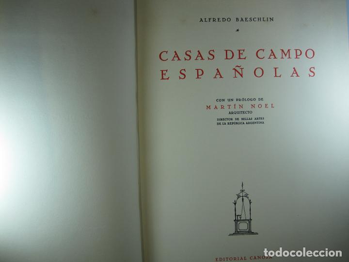 Libros: CASAS DE CAMPO ESPA&Ntilde;OLAS - ALFREDO BAESCHLIN - Foto 3