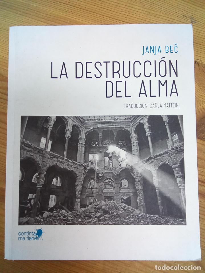 Libros: Janja Bec - La destrucci&oacute;n del alma - Foto 1