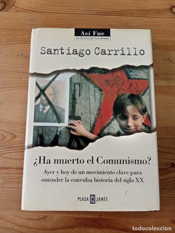 Libros: Santiago Carrillo - &iquest;Ha muerto el Comunismo? - Foto 1