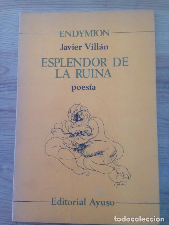 Libros: Javier Vill&aacute;n - Esplendor de la ruina. 1980-1981 - Foto 1