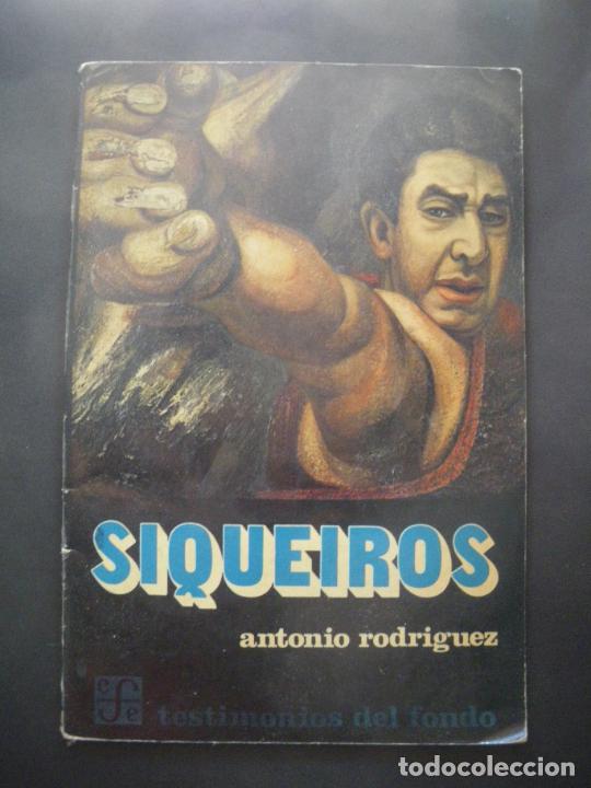 Libros: Antonio Rodr&iacute;guez - Siqueiros - Foto 1