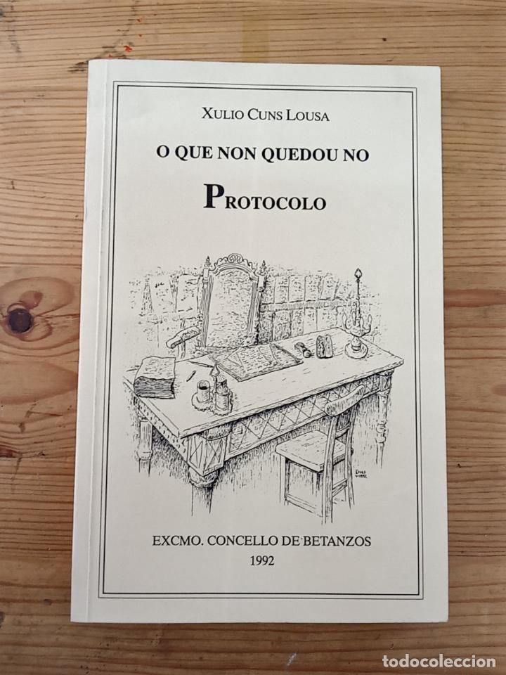Libros: Xulio Cuns Lousa - O que non quedou no protocolo - Foto 1