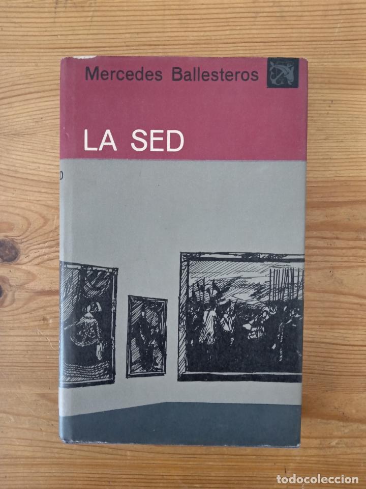 Libros: Mercedes Ballesteros - La sed - Foto 1