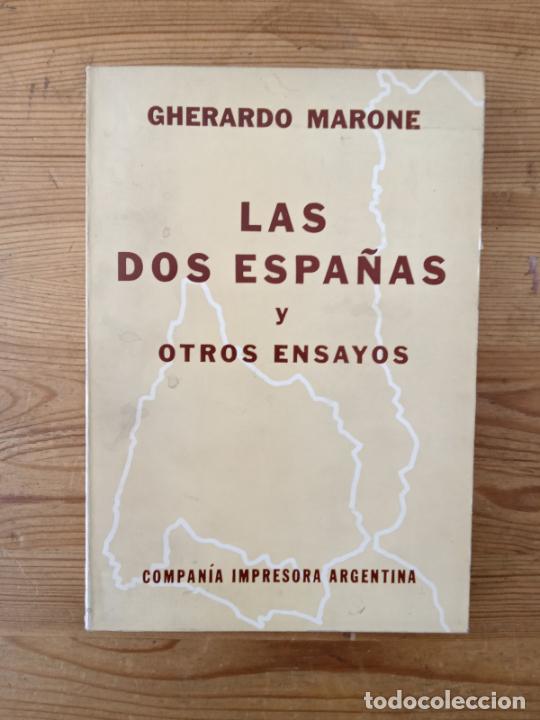 Libros: Gherardo Marone - Las dos espa&ntilde;as y otros ensayos - Foto 1