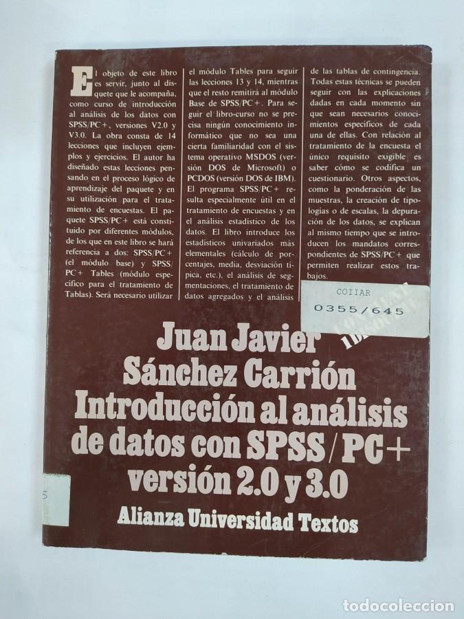 Libros: ANALISIS DE DATOS CON SPSS/PC+. - JUAN JAVIER SANCHEZ CARRION. TDK699 - Foto 1