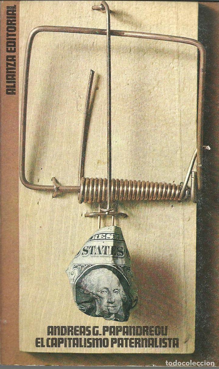 Libri di seconda mano: EL CAPITALISMO PATERNALISTA. - Andreas G. Papandreu. TDK644A