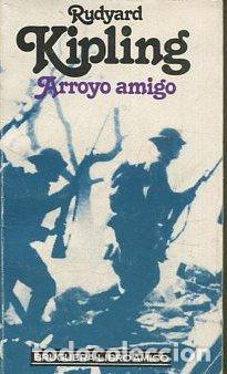 Libros: Arroyo amigo. - Rudyard Kipling. TDK644B - Foto 1