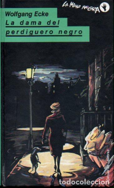Libros: La dama del perdiguero negro - Ecke, Wolfgang - Foto 1