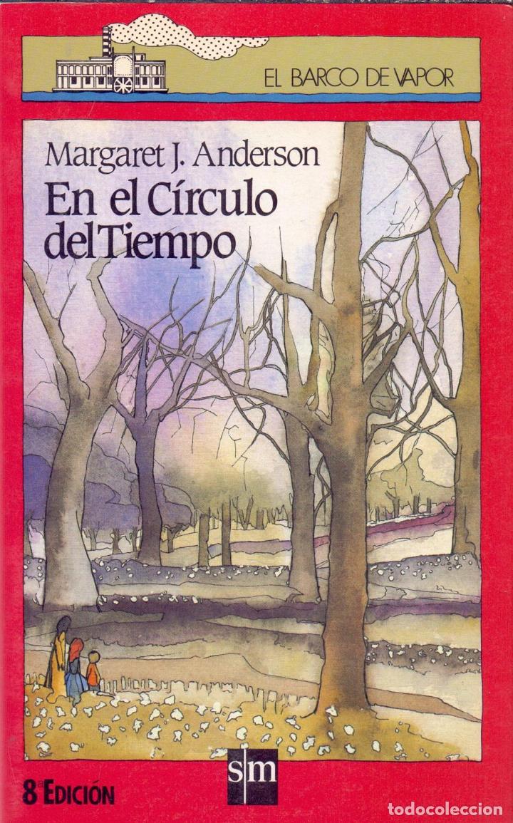 Libros: En el C&iacute;rculo del Tiempo - Margaret J. Anderson - Foto 1