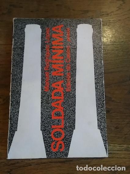 Libros: SOLDADA M&Iacute;NIMA - MANUEL RODR&Iacute;GUEZ L&Oacute;PEZ - Foto 1