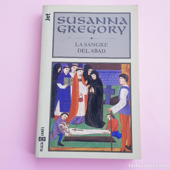 Livres: LIBRO-LA SANGRE DEL ABAD-SUSANA GREGORY-2&ordf; EDICI&Oacute;N-2001-PLAZA Y JAN&Eacute;S-BUEN ESTADO
