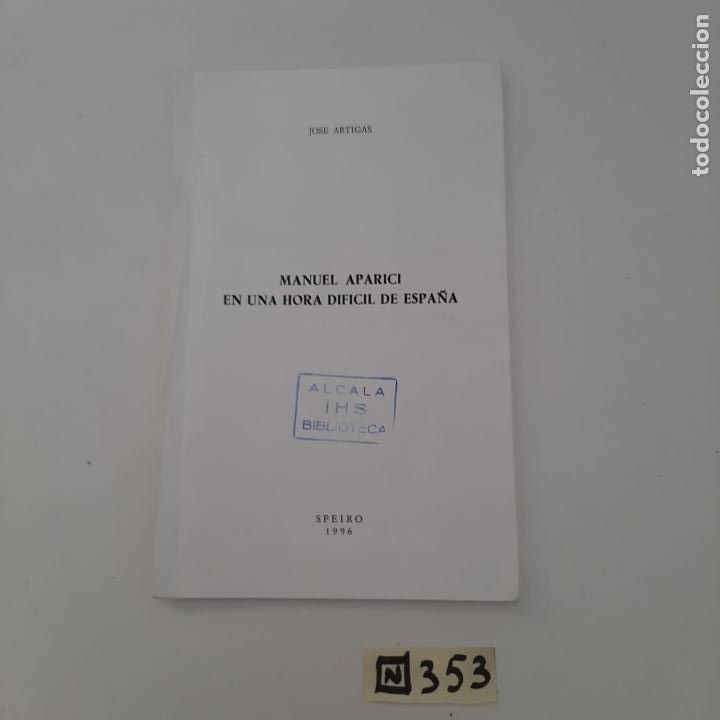 Libros: Manuel Aparici en una hora dif&iacute;cil de Espa&ntilde;a - Foto 1