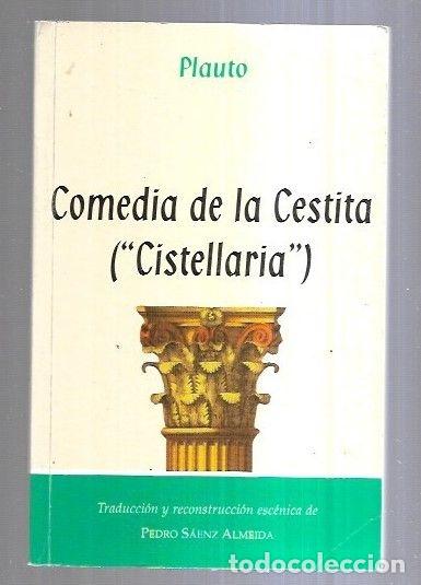 Libros: COMEDIA DE LA CESTITA (CISTELLARIA) - PLAUTO - Foto 1