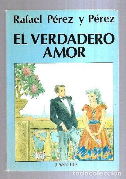 Libros: VERDADERO AMOR - EL - PEREZ Y PEREZ, RAFAEL - Foto 10
