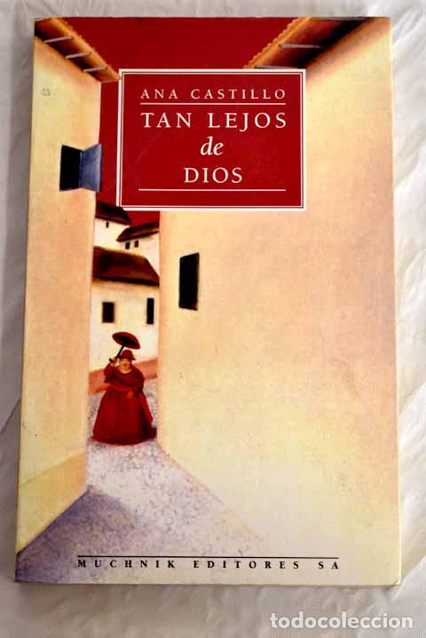 Libros: Tan lejos de Dios.- Castillo, Ana - Foto 1