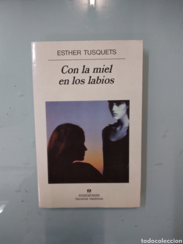 Libros: Esther Tusquets, Con la miel en los labios, Anagrama 235 - Foto 1