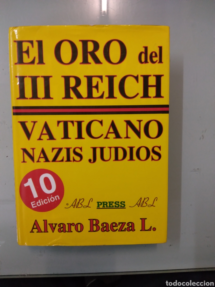 Libros: &Aacute;lvaro Baeza, El oro del III REICH,Abl - Foto 1