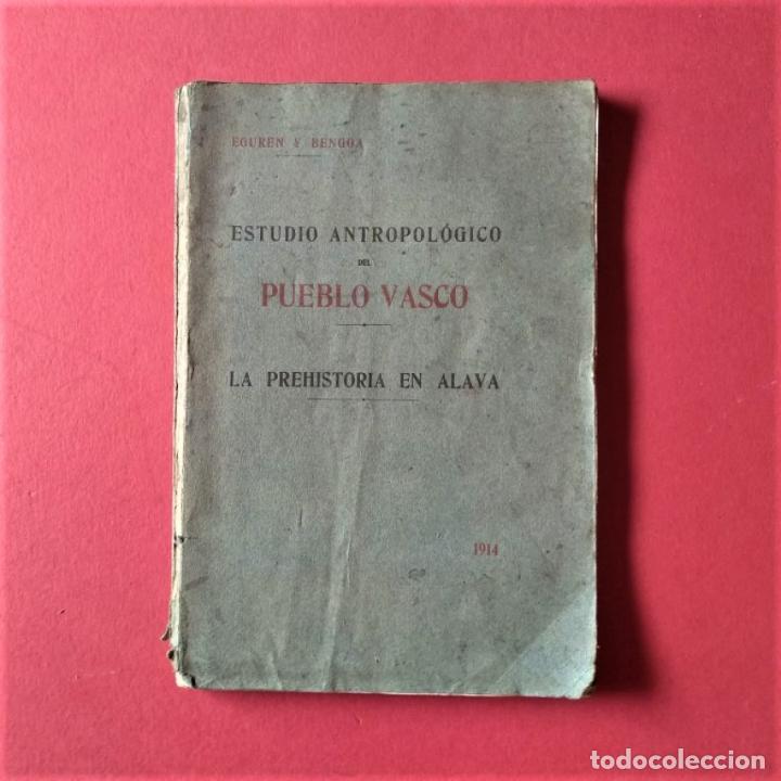 Libros: Estado actual de la Antropolog&iacute;a y Prehistoria Vascas. Estudio antropol&oacute;gico del Pueblo Vasco. La Pr