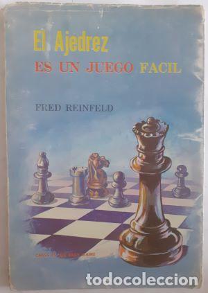 Libros: El ajedrez es un juego f&aacute;cil - Fred Reinfeld - Foto 1
