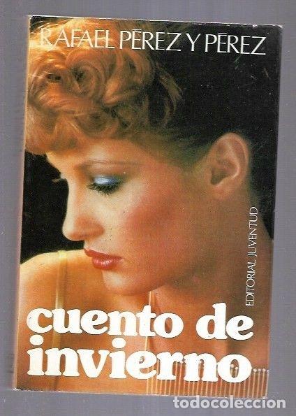 Libros: CUENTO DE INVIERNO - PEREZ Y PEREZ, RAFAEL - Foto 2