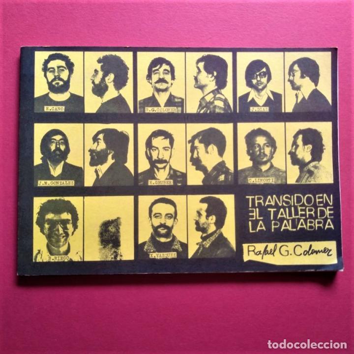 Libros: TRANSIDO EN EL TALLER DE LA PALABRA. - G[uti&eacute;rrez] Colomer, Rafael. - Foto 1