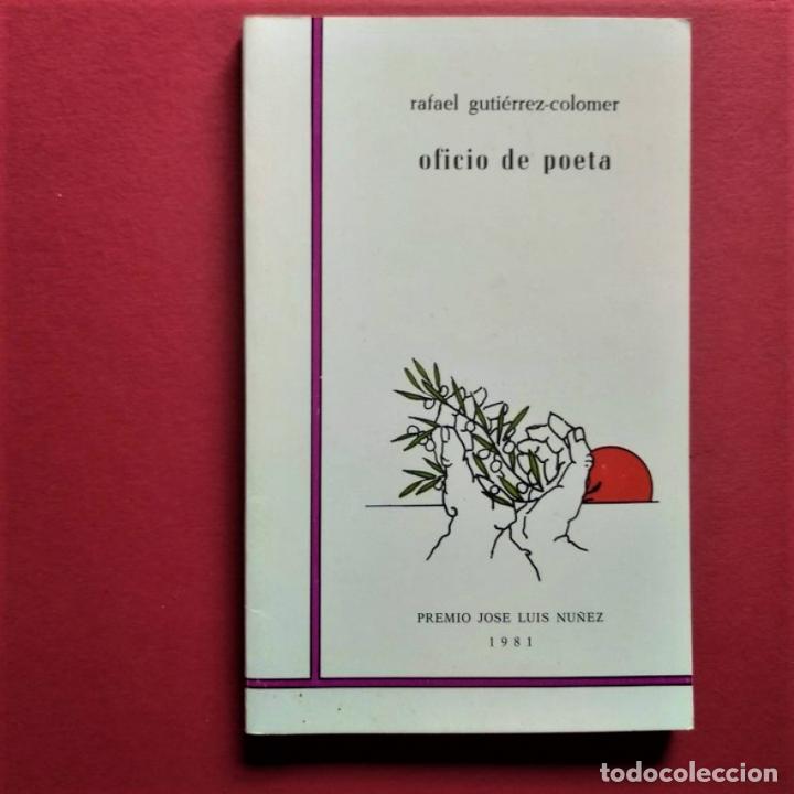 Libros: OFICIO DE POETA. - GUTI&Eacute;RREZ COLOMER, Rafael. - Foto 1