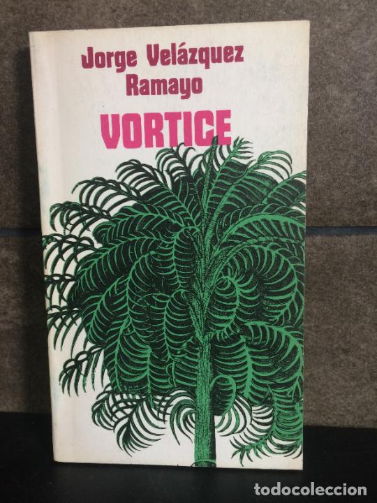 Libros: VORTICE. JORGE VELAZQUEZ RAMAYO. CIRILO VILLAVERDE. - Foto 1