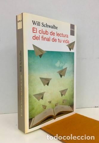 Libros: El club de lectura del final de tu vida - Schwalbe, Will - Foto 1