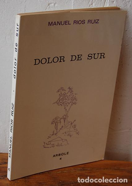 Libros: DOLOR DE SUR - MANUEL R&Iacute;OS RUIZ - Foto 1