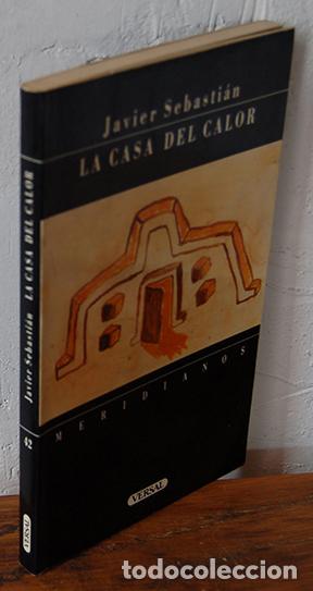 Libros: LA CASA DEL CALOR - JAVIER SEBASTI&Aacute;N - Foto 1
