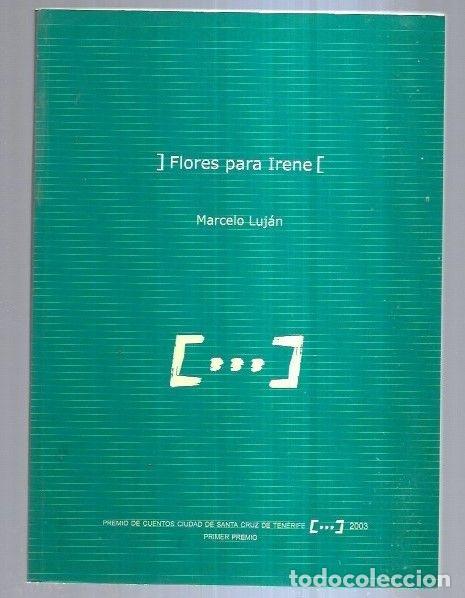 Libros: FLORES PARA IRENE - LUJAN, MARCELO - Foto 5