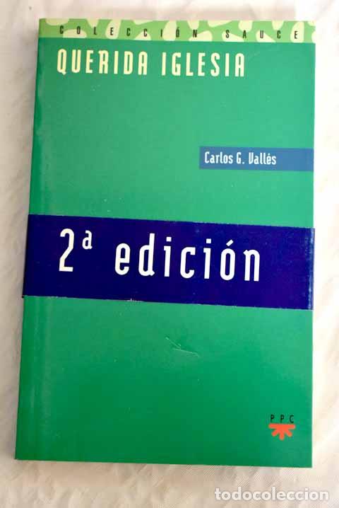 Libros: Querida iglesia.- Vall&eacute;s, Carlos G. - Foto 1