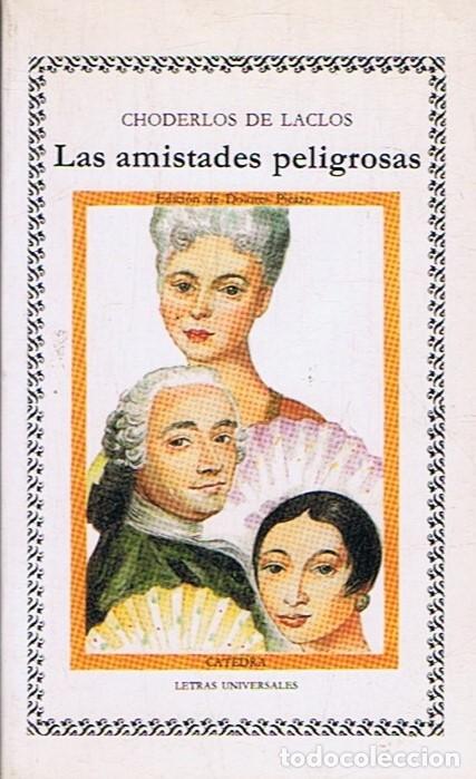 Libros: LAS AMISTADES PELIGROSAS. - Laclos. Choderlos de, - Foto 1