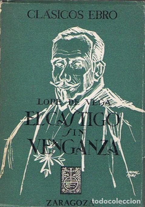 Libros: EL CASTIGO SIN VENGANZA. - Vega. Lope de, - Foto 1