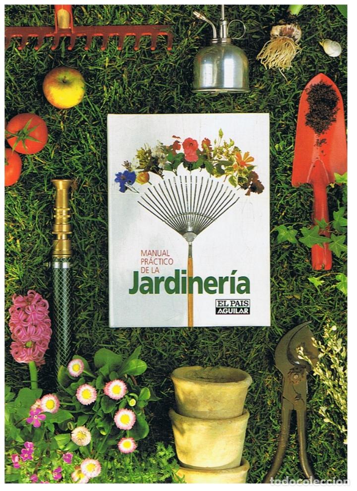 Libros: MANUAL PR&Aacute;CTICO DE LA JARDINER&Iacute;A. - AA.VV. - Foto 1