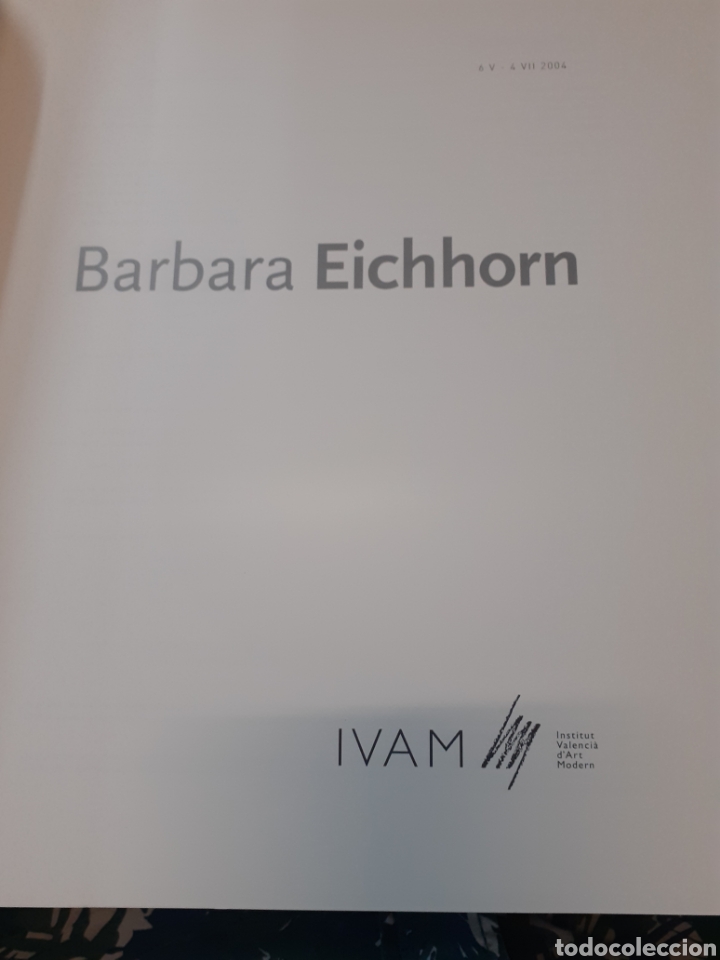 Libros: BARBARA EICHHORN. IVAM - CATALOGO - Foto 4