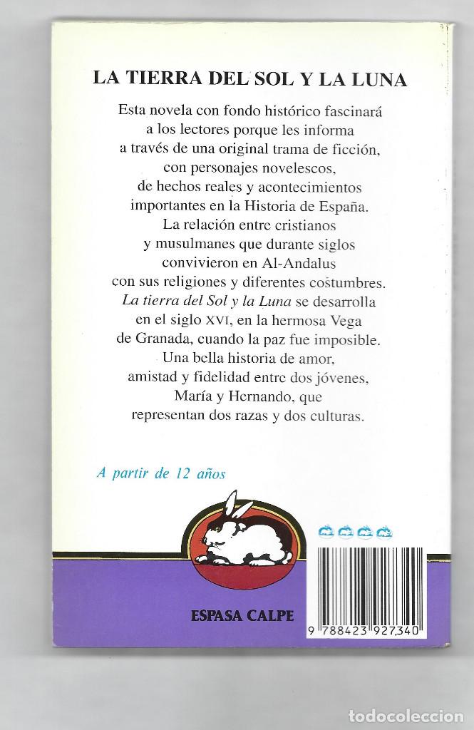 Libros: LA TIERRA DEL SOL Y LA LUNA-CONCHA LOPEZ NARVAEZ - Foto 2