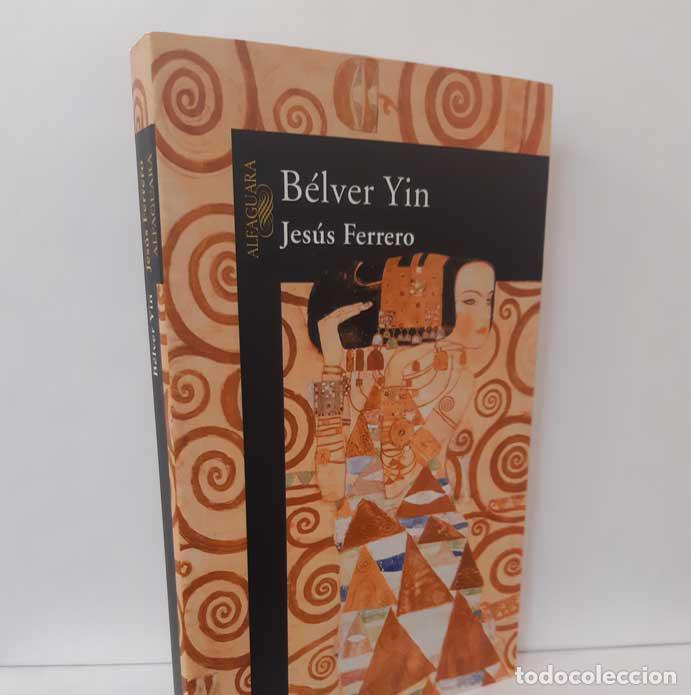 Libros: B&Eacute;LVER YIN - FERRERO, JES&Uacute;S - Foto 1