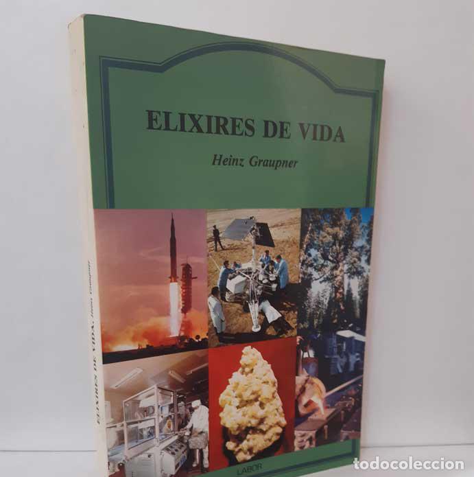 Libros: EL&Iacute;XIRES DE VIDA. HORMONAS Y VITAMINAS - GRAUPNER, HEINZ - Foto 1