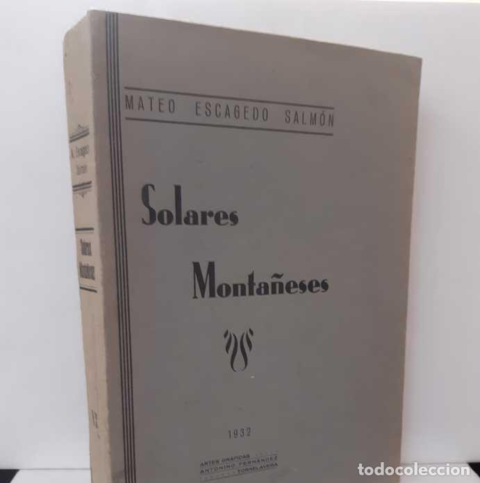 Libri di seconda mano: SOLARES MONTA&Ntilde;ESES, TOMO VI. VIEJOS LINAJES DE LA PROVINCIA DE SANTANDER - ESCAGEDO SALM&Oacute;N, MATEO