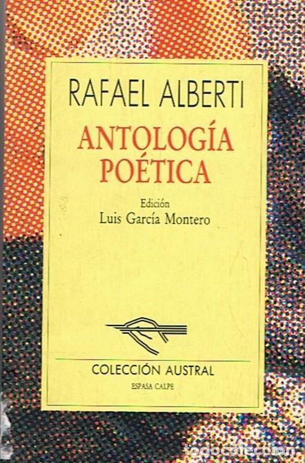 Libros: ANTOLOG&Iacute;A PO&Eacute;TICA. - Alberti. Rafael, - Foto 1
