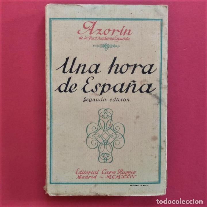 Libros: Una Hora de Espa&ntilde;a (Entre 1560 y 1590.) - Azor&iacute;n. - Foto 1