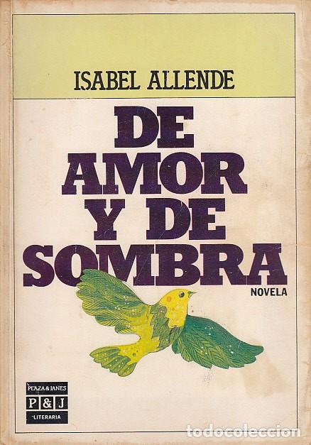 Libros: DE AMOR Y DE SOMBRA - ALLENDE, ISABEL - Foto 1