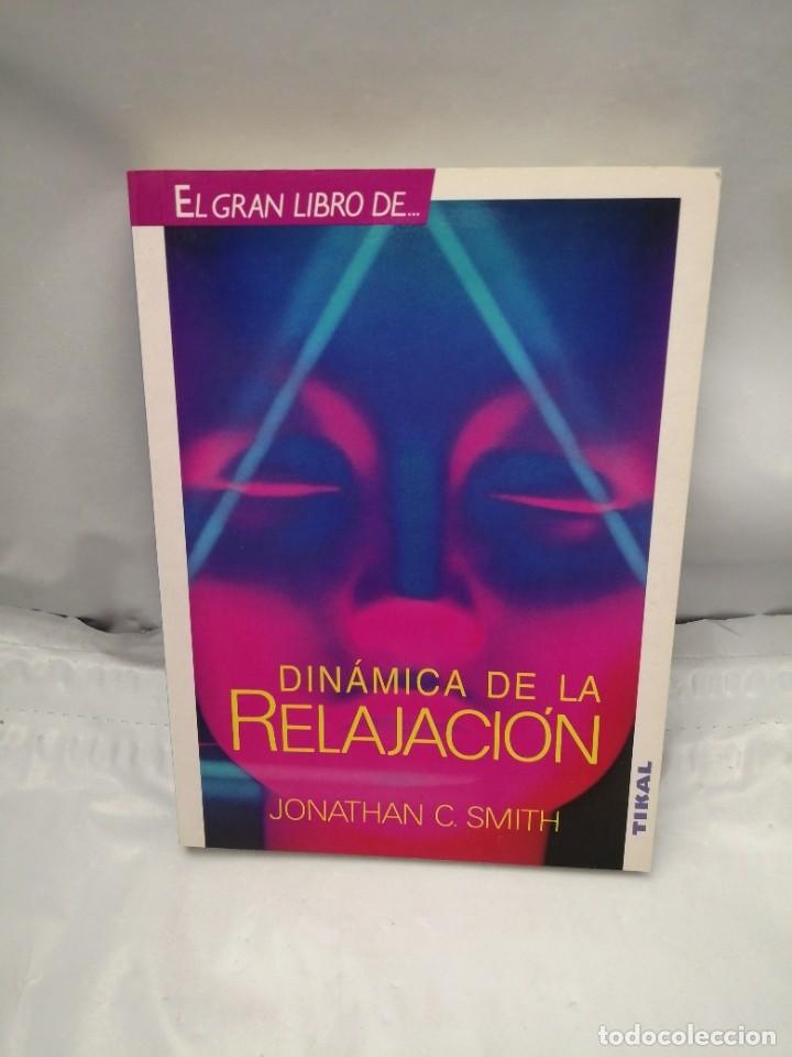 Libri di seconda mano: EL GRAN LIBRO DE DIN&Aacute;MICA DE LA RELAJACI&Oacute;N