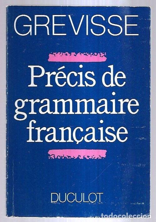 Libros: PRECIS DE GRAMMAIRE FRAN&Ccedil;AISE - GREVISSE, MAURICE - Foto 1