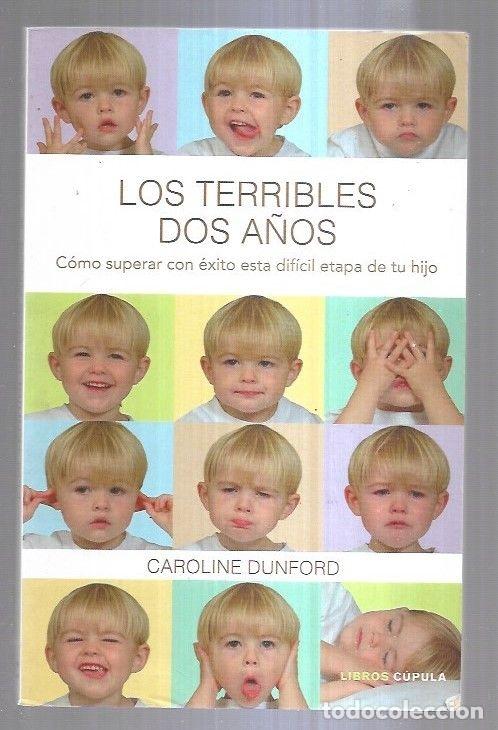 Libros: TERRIBLES DOS A&Ntilde;OS - LOS - DUNFORD, CAROLINE - Foto 4