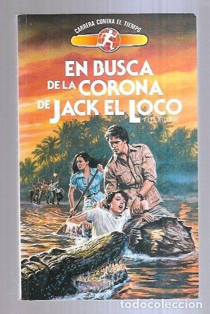 Libros: EN BUSCA DE LA CORONA DE JACK EL LOCO - J. J. FORTUNE - Foto 5