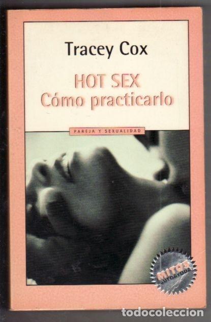 Libros: HOT SEX. COMO PRACTICARLO - COX, TRACEY - Foto 9